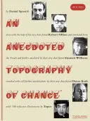 Eine anekdotische Topographie des Zufalls: Von Daniel Spoerri, Robert Filliou, Emmett Williams, Dieter Roth, Roland Topor. - An Anecdoted Topography of Chance: By Daniel Spoerri, Robert Filliou, Emmett Williams, Dieter Roth, Roland Topor.