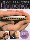 Mundharmonika: Die komplette Anleitung zum Mundharmonika-Spielen [Mit CD] - Harmonica: The Complete Picture Guide to Playing Harmonica [With CD]