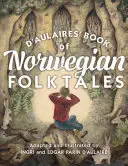 D'Aulaires' Buch der norwegischen Volksmärchen - D'Aulaires' Book of Norwegian Folktales