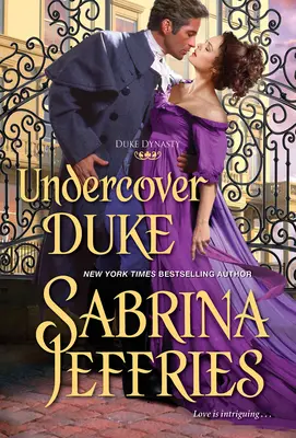 Verdeckter Herzog: Ein witziger und unterhaltsamer historischer Regency-Roman - Undercover Duke: A Witty and Entertaining Historical Regency Romance