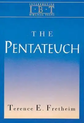 Der Pentateuch: Reihe Biblische Texte auslegen - The Pentateuch: Interpreting Biblical Texts Series