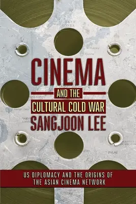 Das Kino und der kulturelle Kalte Krieg - Cinema and the Cultural Cold War