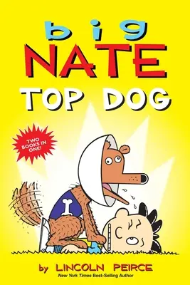 Big Nate: Top Dog: Zwei Bücher in einem - Big Nate: Top Dog: Two Books in One