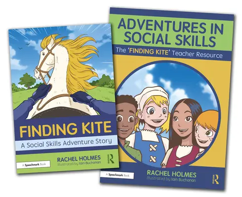 Abenteuer in sozialen Fähigkeiten: Die Geschichte von „Finding Kite“ und Lehrerhandbuch - Adventures in Social Skills: The 'Finding Kite' Story and Teacher Guide