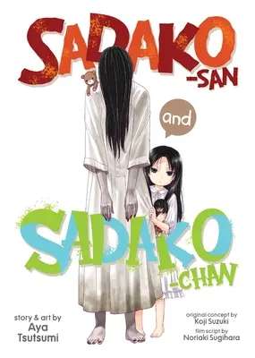 Sadako-San und Sadako-Chan - Sadako-San and Sadako-Chan