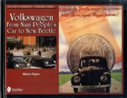 Hitlers Streitwagen Band 3: Volkswagen - Vom Volksauto der Nazis zum New Beetle - Hitler's Chariots Volume Three: Volkswagen - From Nazi People's Car to New Beetle