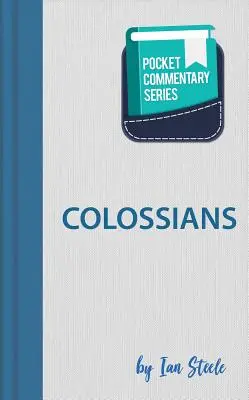 Kolosser Taschenkommentar-Reihe: Taschenkommentar - Colossians Pocket Commentary Series: Pocket Commentary