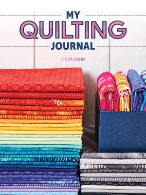 Mein Quilting-Tagebuch - My Quilting Journal