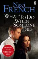 Was zu tun ist, wenn jemand stirbt - What to Do When Someone Dies