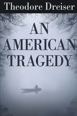 Eine amerikanische Tragödie - An American Tragedy