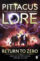 Rückkehr zu Null - Lorien Legacies Reborn (Lorien Vermächtnisse wiedergeboren) - Return to Zero - Lorien Legacies Reborn