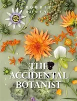 Der verunglückte Botaniker: Ein dekonstruiertes Blumenbuch - The Accidental Botanist: A Deconstructed Flower Book