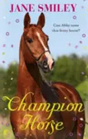 Champion-Pferd - Champion Horse