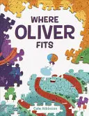 Wo Oliver hingehört - Where Oliver Fits