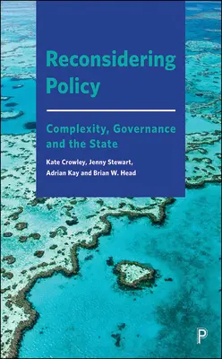 Politik neu überdenken: Komplexität, Governance und der Staat - Reconsidering Policy: Complexity, Governance and the State