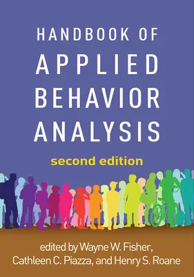 Handbuch der angewandten Verhaltensanalyse, Zweite Auflage - Handbook of Applied Behavior Analysis, Second Edition