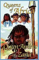 Königin Amina von Zaria: Königinnen von Afrika Buch 1 - Queen Amina of Zaria: Queens of Africa Book 1