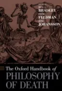 Das Oxford-Handbuch der Philosophie des Todes - The Oxford Handbook of Philosophy of Death