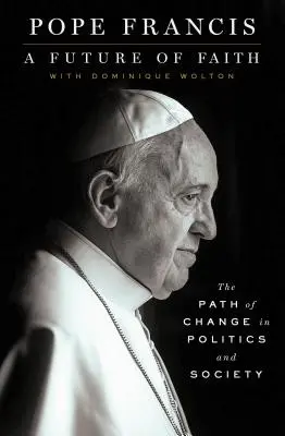 Zukunft des Glaubens - Der Weg des Wandels in Politik und Gesellschaft - Future of Faith - The Path of Change in Politics and Society