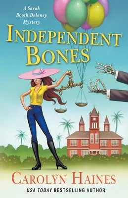 Unabhängige Knochen: Ein Sarah Booth Delaney-Krimi - Independent Bones: A Sarah Booth Delaney Mystery