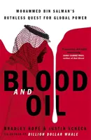 Blut und Öl - Mohammed bin Salmans rücksichtsloses Streben nach globaler Macht: „Das brisante neue Buch - Blood and Oil - Mohammed bin Salman's Ruthless Quest for Global Power: 'The Explosive New Book'