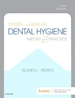 Darby und Walsh Zahnhygiene - Theorie und Praxis - Darby and Walsh Dental Hygiene - Theory and Practice