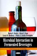 Mikrobielle Interaktion in fermentierten Getränken - Microbial Interaction in Fermented Beverages