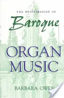Die Registrierung der barocken Orgelmusik - The Registration of Baroque Organ Music