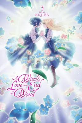 Die Liebe einer Hexe am Ende der Welt, Bd. 3 - A Witch's Love at the End of the World, Vol. 3