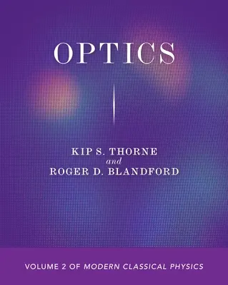 Optik: Band 2 der Modernen Klassischen Physik - Optics: Volume 2 of Modern Classical Physics