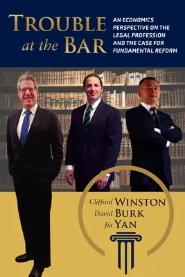 Ärger in der Anwaltschaft: Eine ökonomische Perspektive auf den Anwaltsberuf und die Notwendigkeit einer grundlegenden Reform - Trouble at the Bar: An Economics Perspective on the Legal Profession and the Case for Fundamental Reform