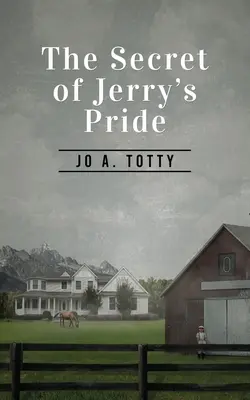 Das Geheimnis von Jerrys Stolz - The Secret Of Jerry's Pride