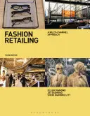 Mode-Einzelhandel: Ein Multi-Channel-Ansatz - Fashion Retailing: A Multi-Channel Approach