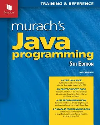 Murach's Java-Programmierung - Murach's Java Programming