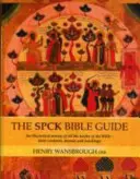 SPCK Bible Guide - Ein illustrierter Überblick über alle Bücher der Bibel - ihre Inhalte, Themen und Lehren - SPCK Bible Guide - An Illustrated Survey Of All The Books Of The Bible - Their Contents, Themes And Teachings