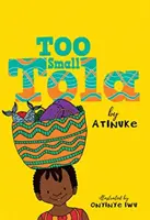 Zu kleine Tola - Too Small Tola