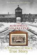 Der Torhüter von Auschwitz - Die wahre Geschichte eines Kriegsgefangenen - Auschwitz Goalkeeper, The - A Prisoner of War's True Story