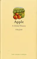 Der Apfel: Eine globale Geschichte - Apple: A Global History