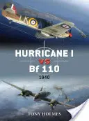 Hurricane I gegen Bf 110: 1940 - Hurricane I Vs Bf 110: 1940