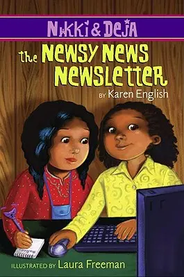 Nikki und Deja: Der Newsy-Newsletter, 3: Nikki und Deja, Buch drei - Nikki and Deja: The Newsy News Newsletter, 3: Nikki and Deja, Book Three