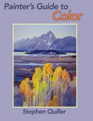 Malerhandbuch zur Farbe (Neueste Ausgabe) - Painter's Guide to Color (Latest Edition)