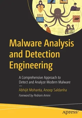 Malware-Analyse und Erkennungstechnik: Ein umfassender Ansatz zur Erkennung und Analyse moderner Malware - Malware Analysis and Detection Engineering: A Comprehensive Approach to Detect and Analyze Modern Malware