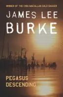 Pegasus absteigend (Burke James Lee (Autor)) - Pegasus Descending (Burke James Lee (Author))