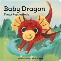 Baby Drache: Fingerpuppenbuch: (Fingerpuppenbuch für Kleinkinder und Babys, Babybücher für das erste Jahr, Tierfingerpuppen) - Baby Dragon: Finger Puppet Book: (Finger Puppet Book for Toddlers and Babies, Baby Books for First Year, Animal Finger Puppets)