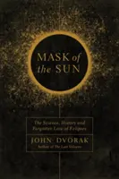 Die Maske der Sonne - Mask of the Sun
