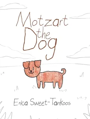 Motzart der Hund - Motzart the Dog
