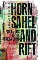Horn, Sahel und Rift: Verwerfungslinien des afrikanischen Dschihad - Horn, Sahel, and Rift: Fault-Lines of the African Jihad