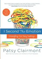 Ich unterstütze diese Emotion: Unsere verrückten Gefühle entwirren - I Second That Emotion: Untangling Our Zany Feelings