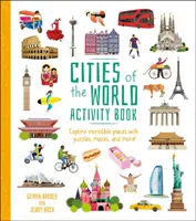 Cities of the World Activity Book - Entdecke unglaubliche Orte mit Puzzles, Labyrinthen und mehr! - Cities of the World Activity Book - Explore Incredible Places with Puzzles, Mazes, and more!