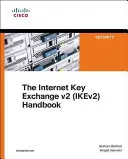 Ikev2 Ipsec Virtuelle Private Netzwerke: Verständnis und Einsatz von Ikev2, Ipsec Vpns und Flexvpn in Cisco IOS - Ikev2 Ipsec Virtual Private Networks: Understanding and Deploying Ikev2, Ipsec Vpns, and Flexvpn in Cisco IOS